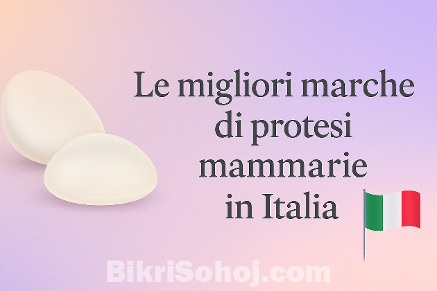 Le migliori marche di protesi mammarie in Italia bikrisohoj